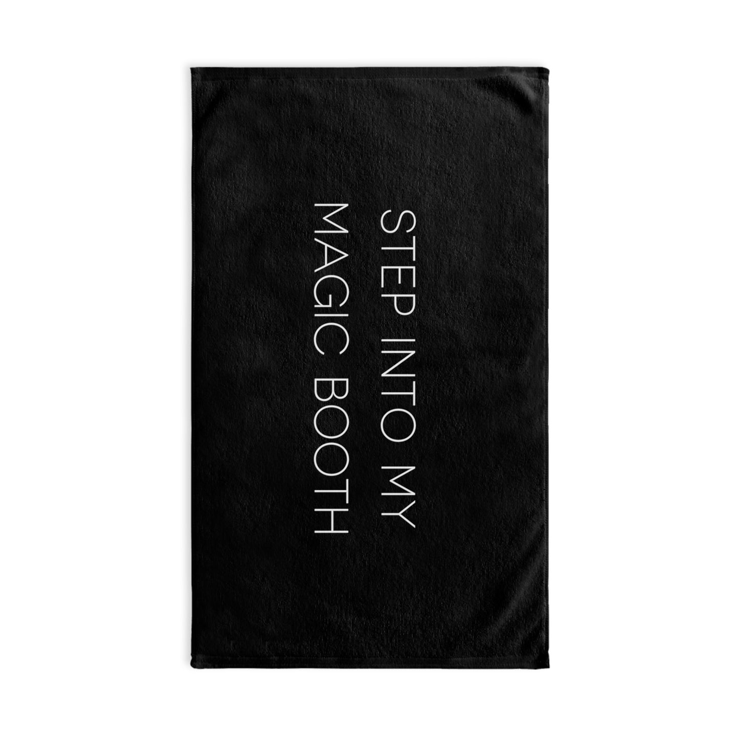 Step Into My Magic Booth - Tent Towel